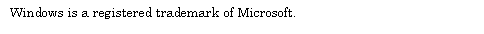 Text Box: Windows is a registered trademark of Microsoft.